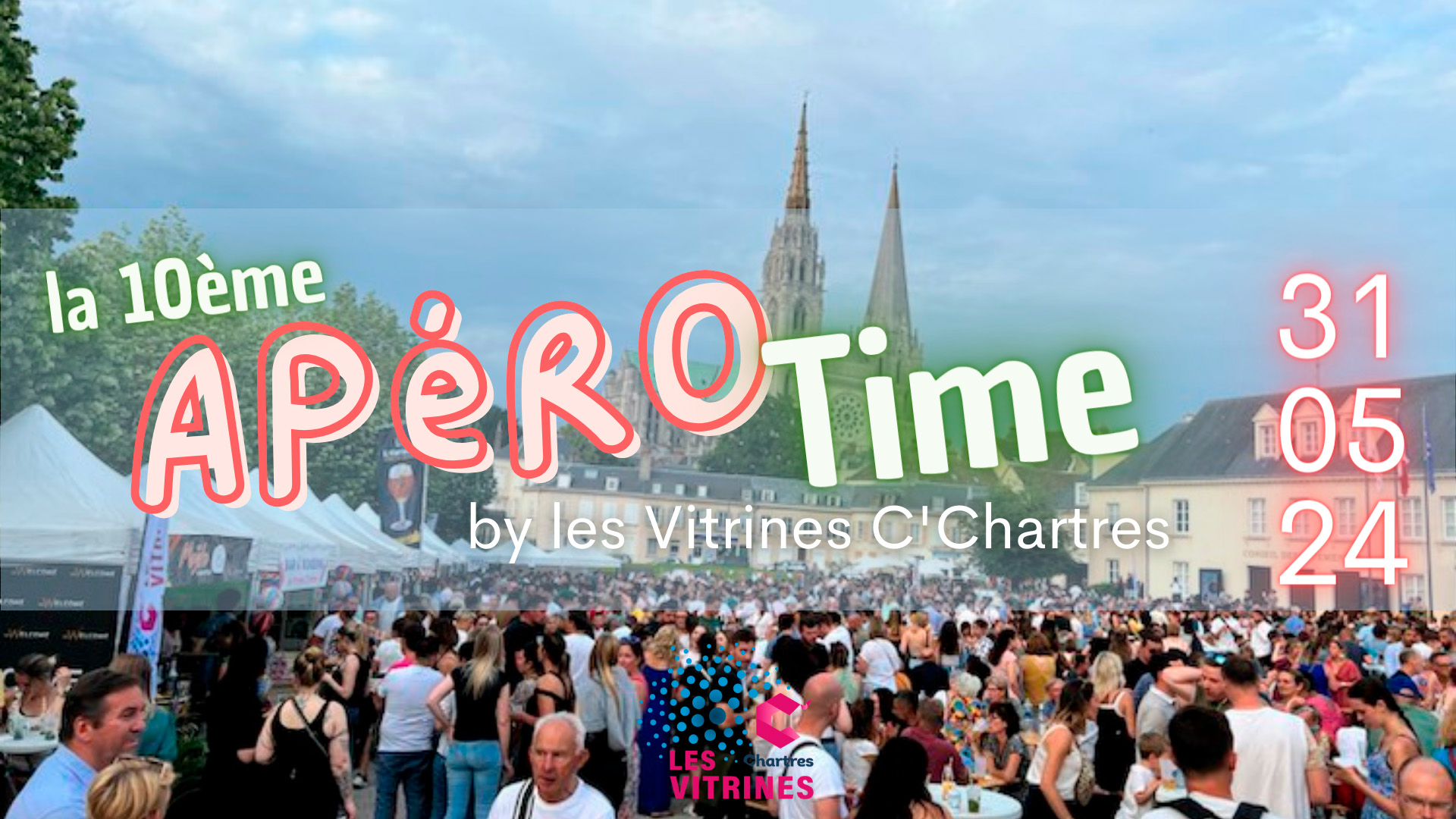 10e apéro time Vitrines Chartres
