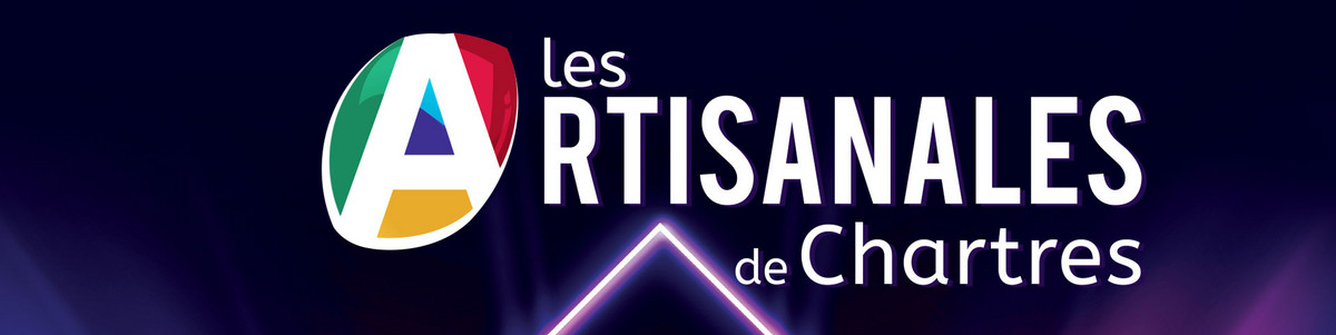 Les Artisanales de Chartres 2022 - Chartrexpo