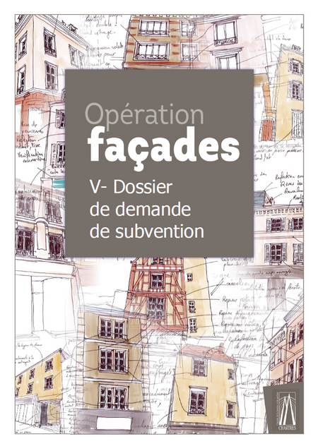 Opération Façades - Dossier de demande de subvention - Ville de Chartres