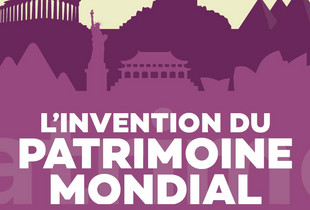 Invention du patrimoine mondial - Exposition itinérante
