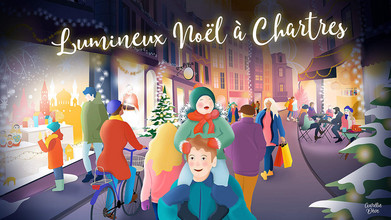 Lumineux Noël - Noël à Chartres 2021