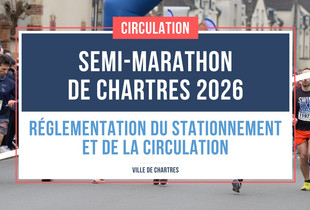Semi-marathon 2026 r&eacute;glementation du stationnement et de la circulation