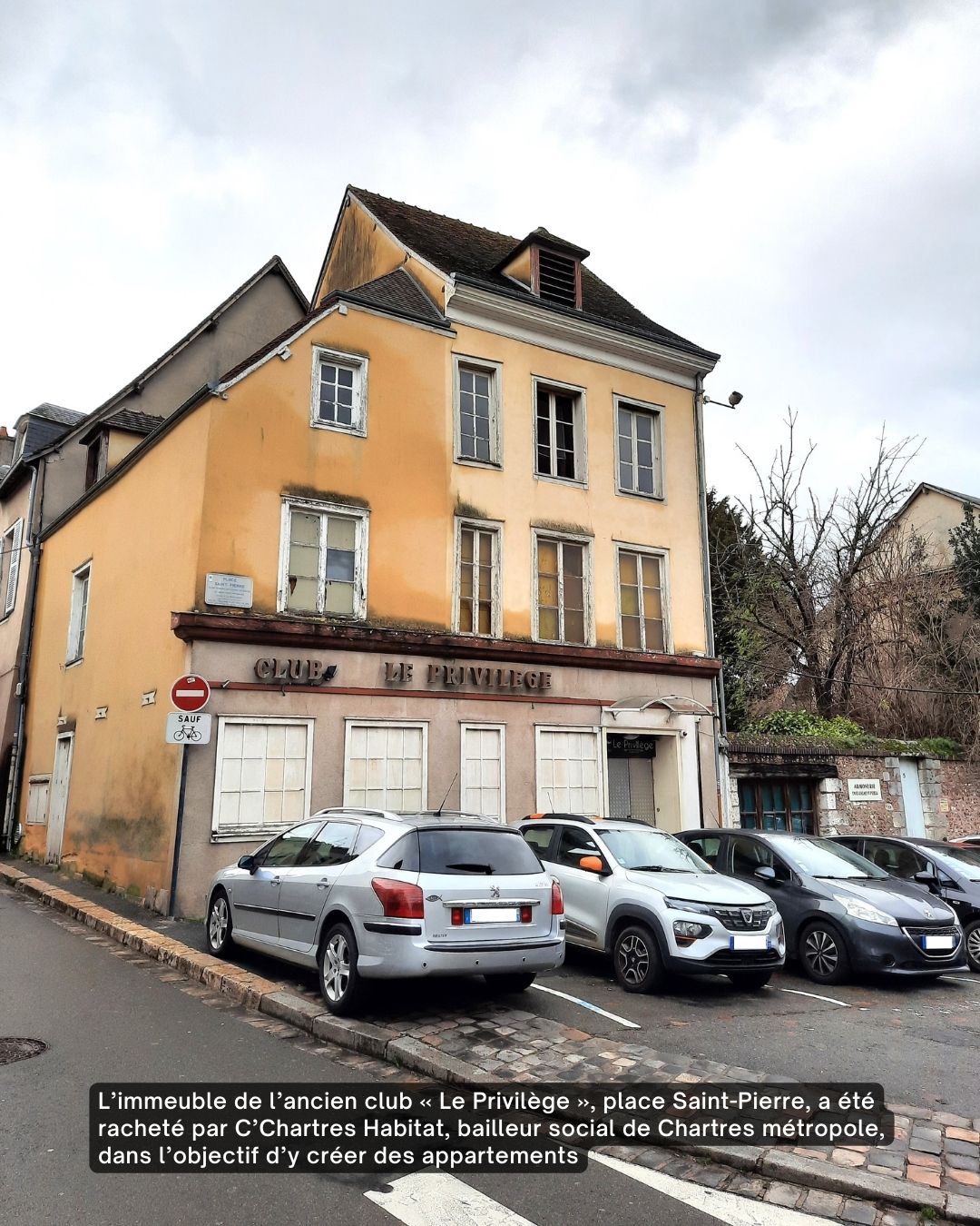 L’immeuble de l’ancien club « Le Privilège », place Saint-Pierre, a été racheté par C’Chartres Habitat, bailleur social de Chartres métropole, dans l’objectif d’y créer des appartements