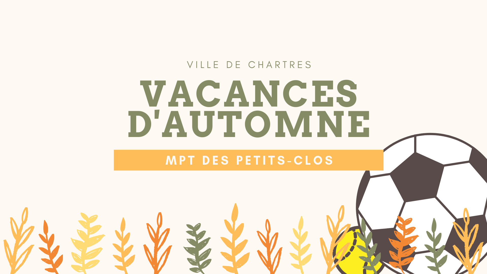 Vacances de la Toussaint 2019 à la MPT des Petits-Clos – Ville de Chartres